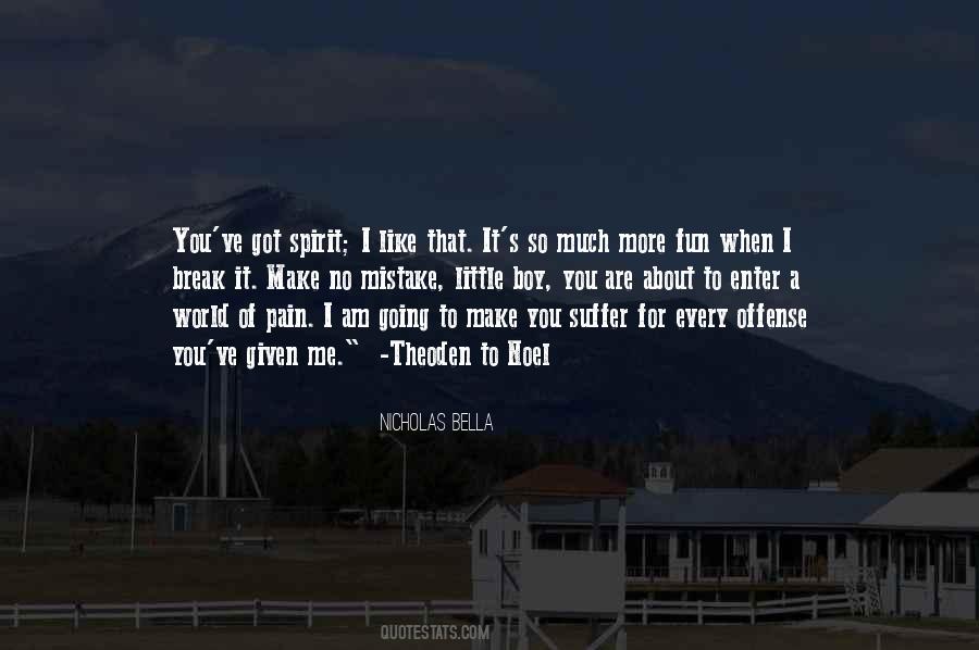 Nicholas Bella Quotes #961699