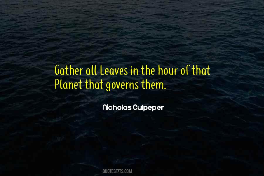 Nicholas Culpeper Quotes #317533