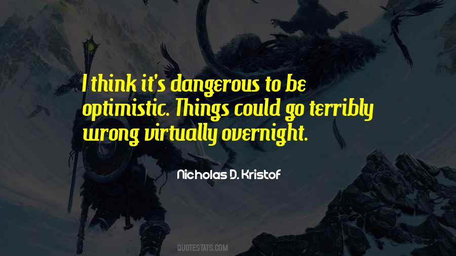 Nicholas D. Kristof Quotes #558178