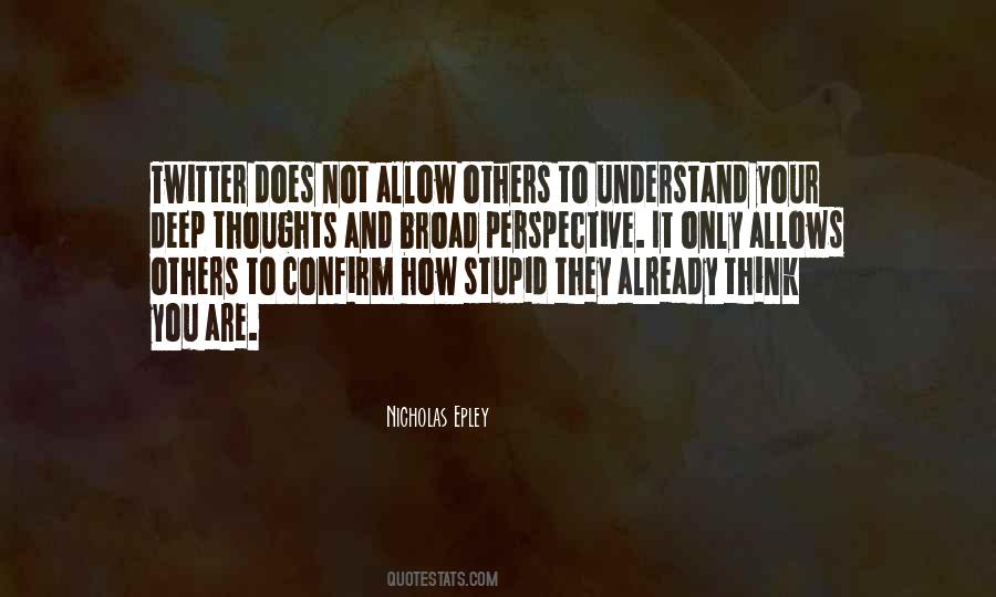 Nicholas Epley Quotes #1054645
