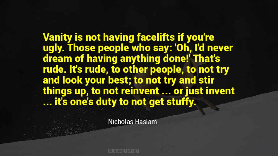 Nicholas Haslam Quotes #1585689