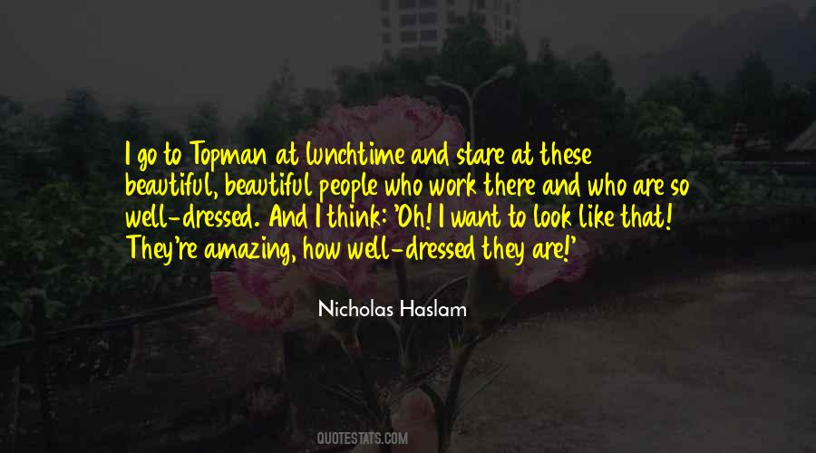Nicholas Haslam Quotes #670241