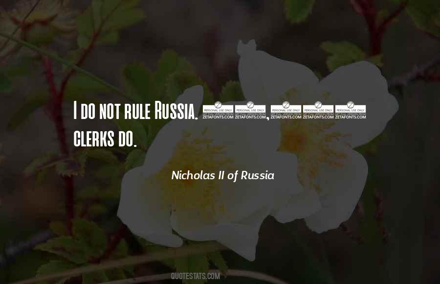 Nicholas II Of Russia Quotes #756018