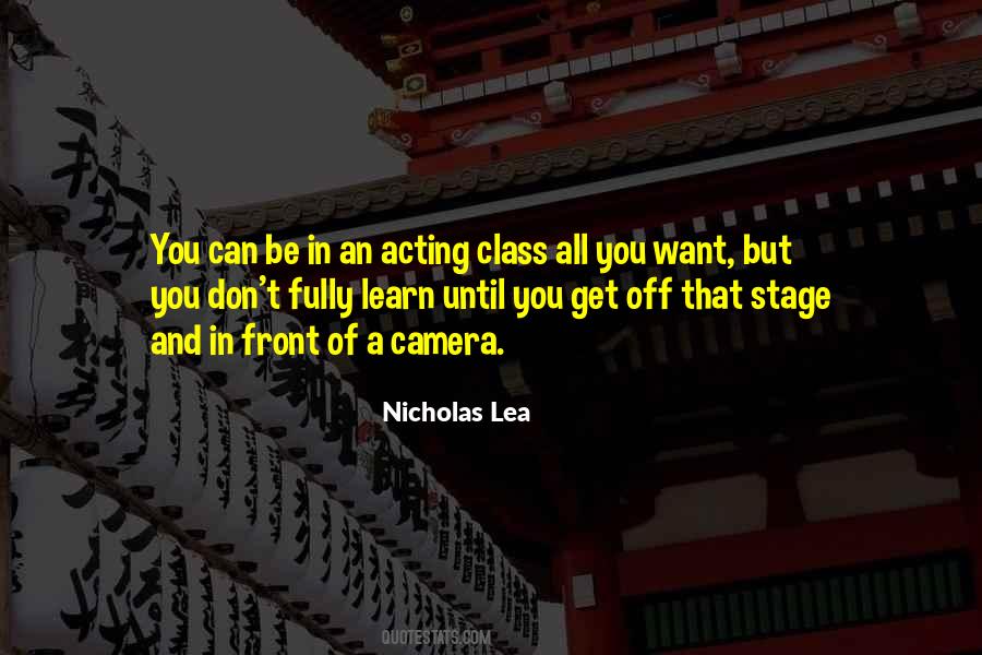 Nicholas Lea Quotes #1040939