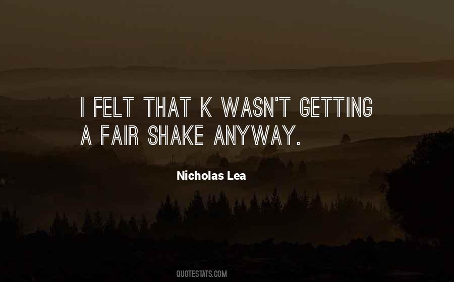 Nicholas Lea Quotes #285500
