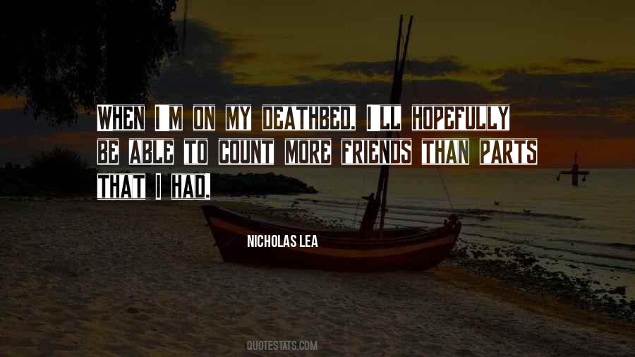 Nicholas Lea Quotes #314018