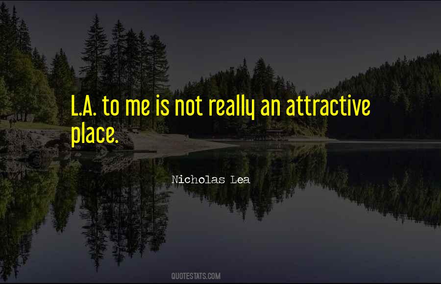 Nicholas Lea Quotes #795727