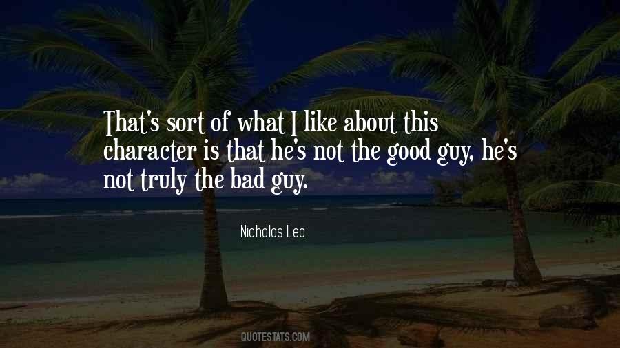 Nicholas Lea Quotes #9534
