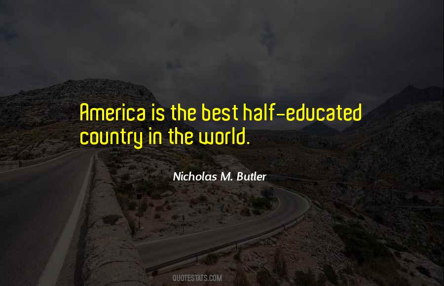 Nicholas M. Butler Quotes #956739