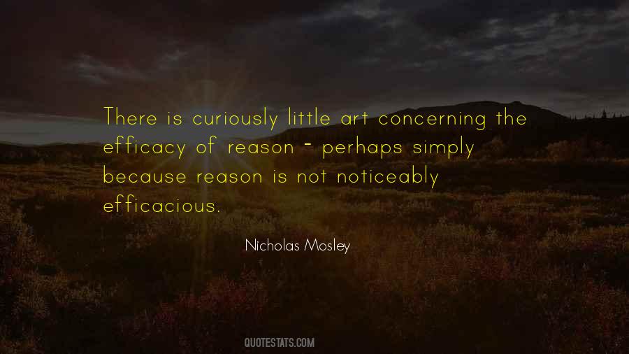 Nicholas Mosley Quotes #1654931