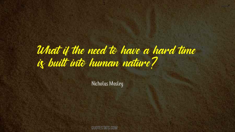 Nicholas Mosley Quotes #169331