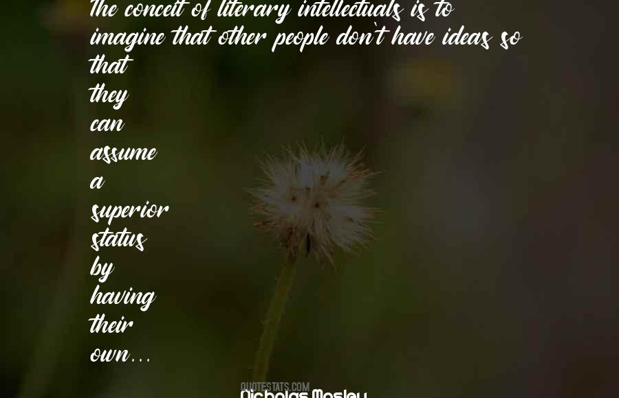 Nicholas Mosley Quotes #1795416