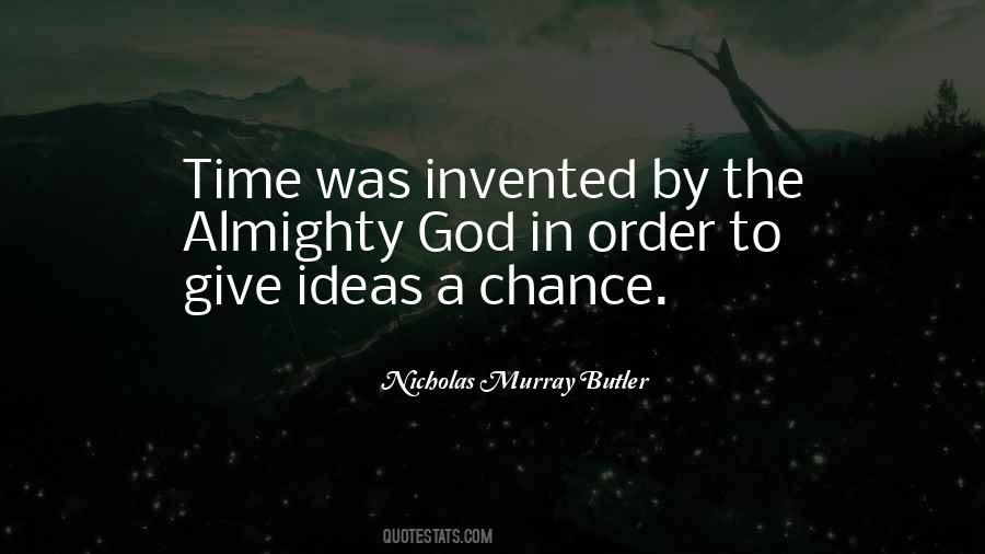 Nicholas Murray Butler Quotes #1000351