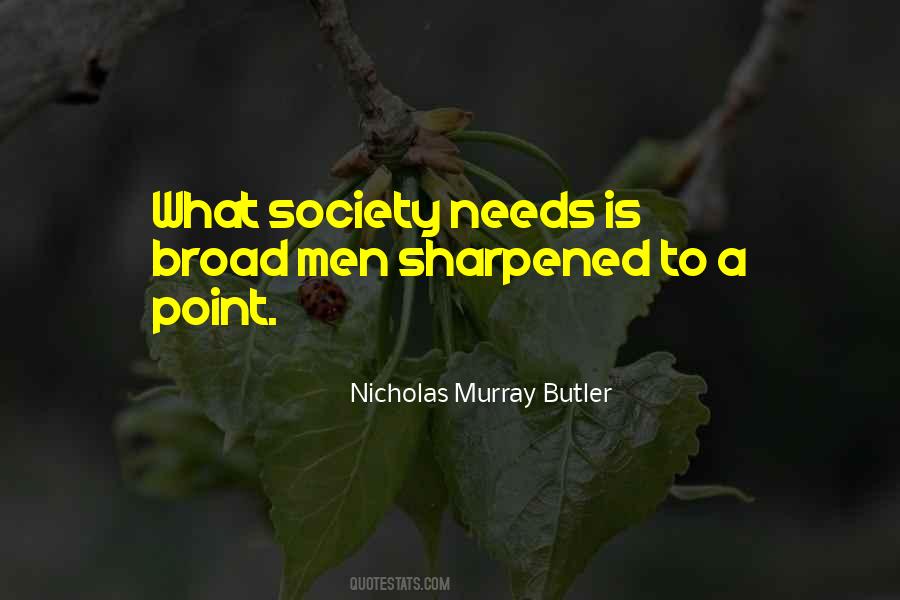 Nicholas Murray Butler Quotes #164392