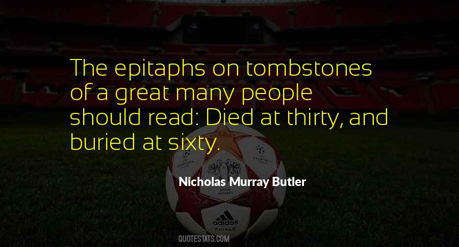 Nicholas Murray Butler Quotes #1666428