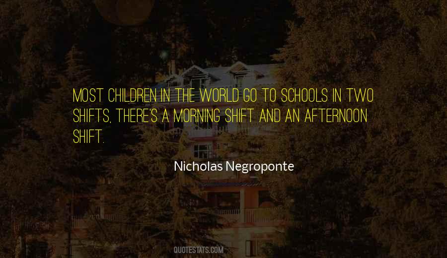 Nicholas Negroponte Quotes #1034320