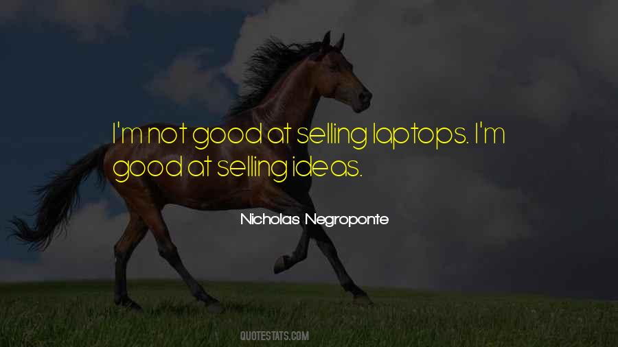 Nicholas Negroponte Quotes #1568380