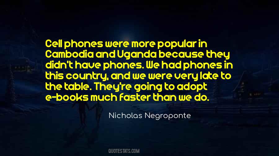 Nicholas Negroponte Quotes #668140