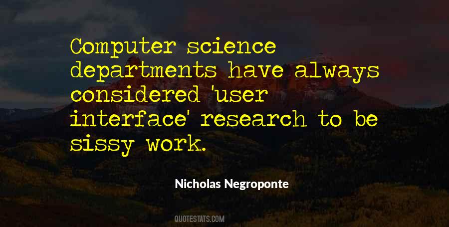 Nicholas Negroponte Quotes #837816