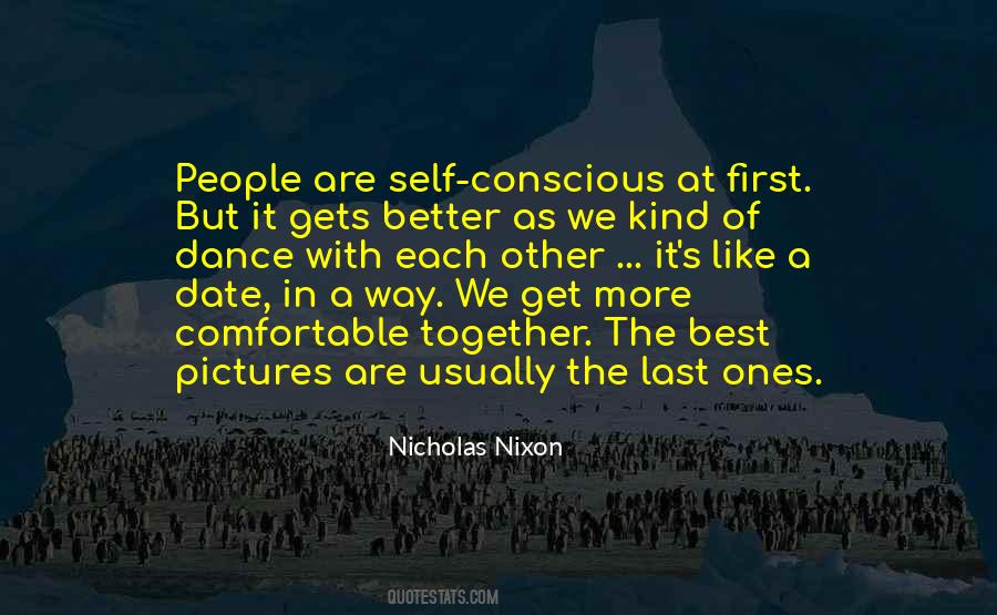 Nicholas Nixon Quotes #969628