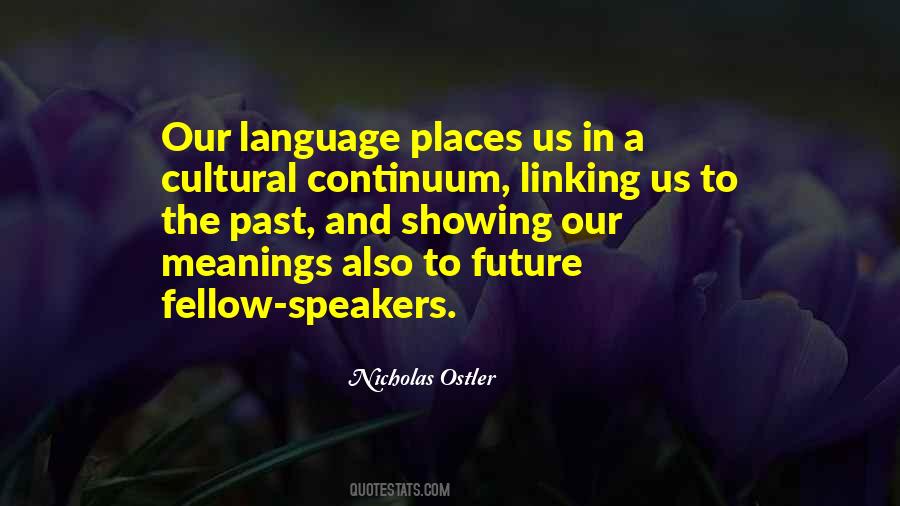 Nicholas Ostler Quotes #1153774 Nicholas Ostler Quotes #1153774