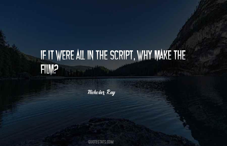Nicholas Ray Quotes #498089