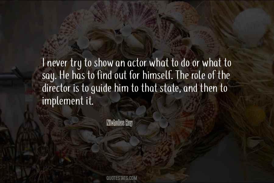 Nicholas Ray Quotes #525417