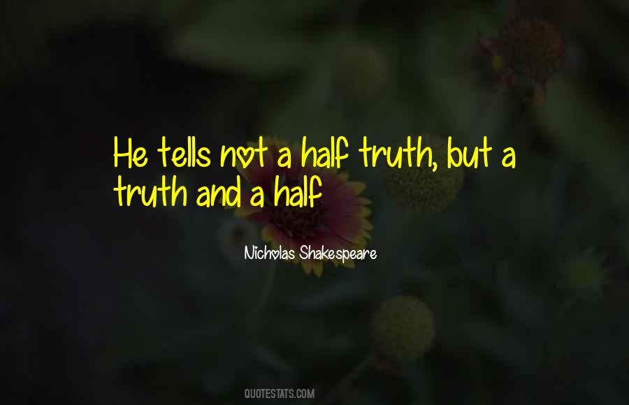 Nicholas Shakespeare Quotes #1316762