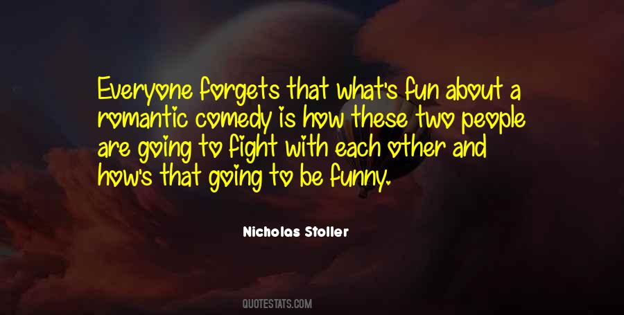 Nicholas Stoller Quotes #570430