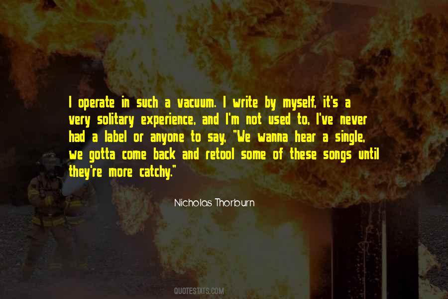 Nicholas Thorburn Quotes #352292