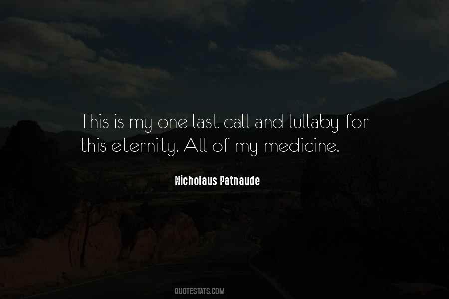 Nicholaus Patnaude Quotes #948102