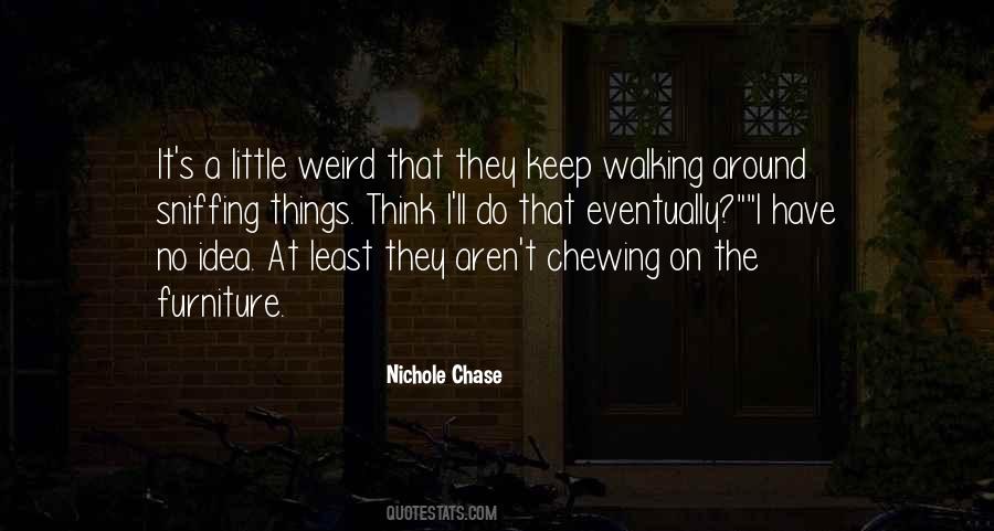 Nichole Chase Quotes #453598