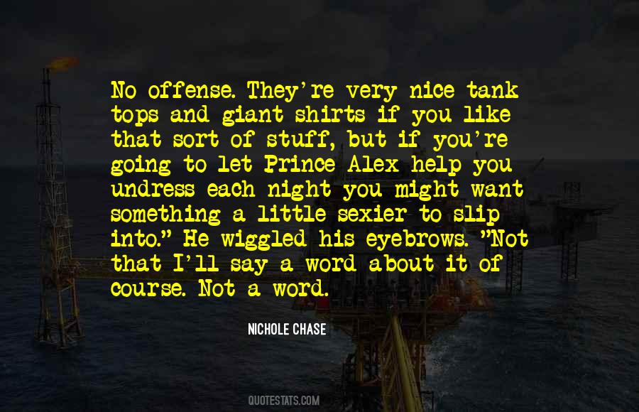Nichole Chase Quotes #660111