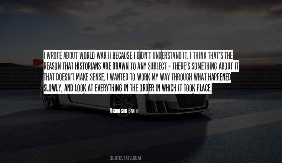 Nicholson Baker Quotes #1758335
