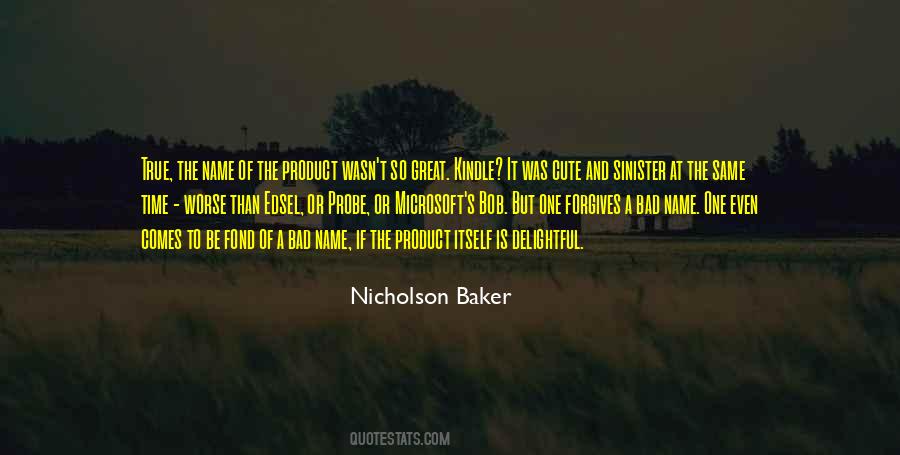 Nicholson Baker Quotes #484724
