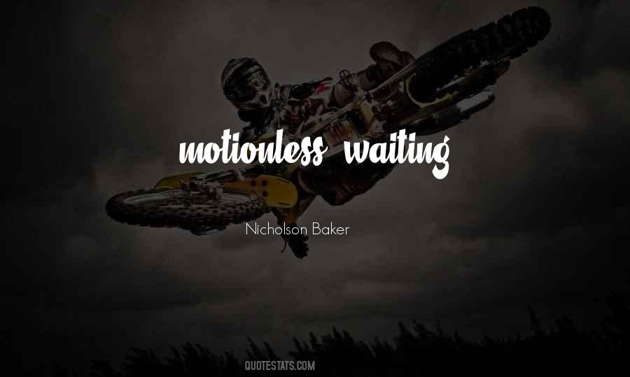 Nicholson Baker Quotes #573201