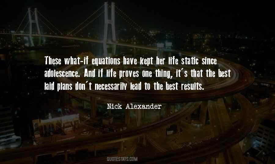 Nick Alexander Quotes #126279