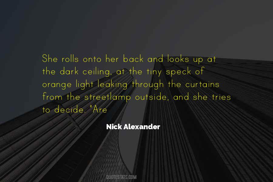 Nick Alexander Quotes #133264