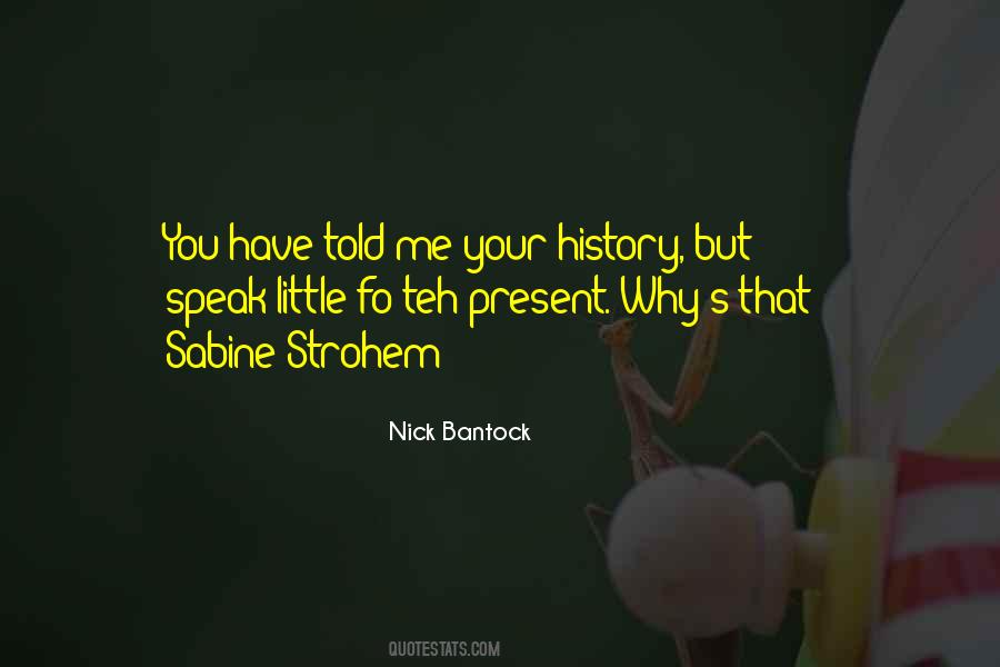 Nick Bantock Quotes #1559292