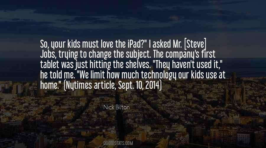 Nick Bilton Quotes #1507894