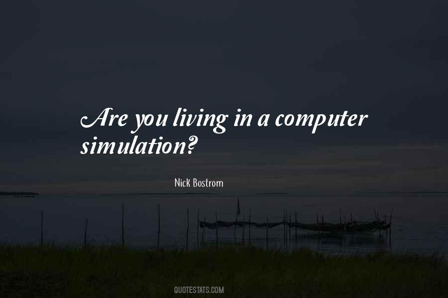 Nick Bostrom Quotes #1473013