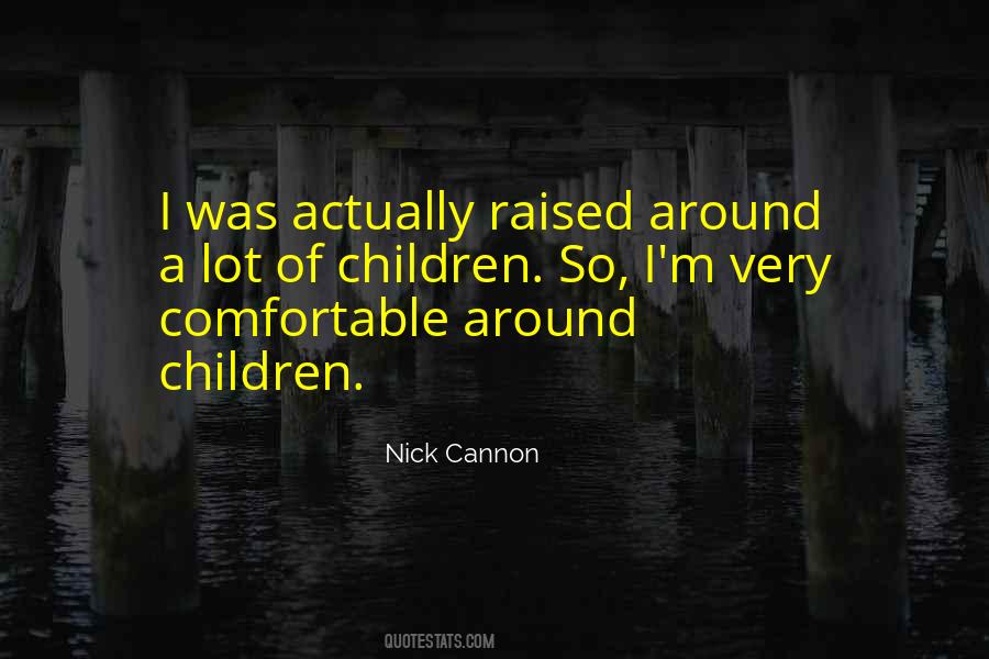 Nick Cannon Quotes #1008813