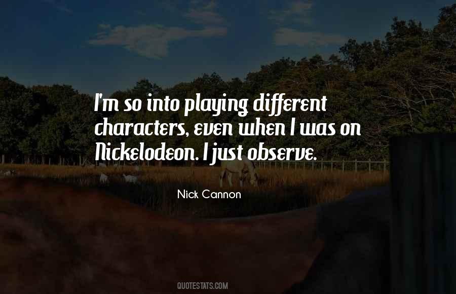 Nick Cannon Quotes #1085312