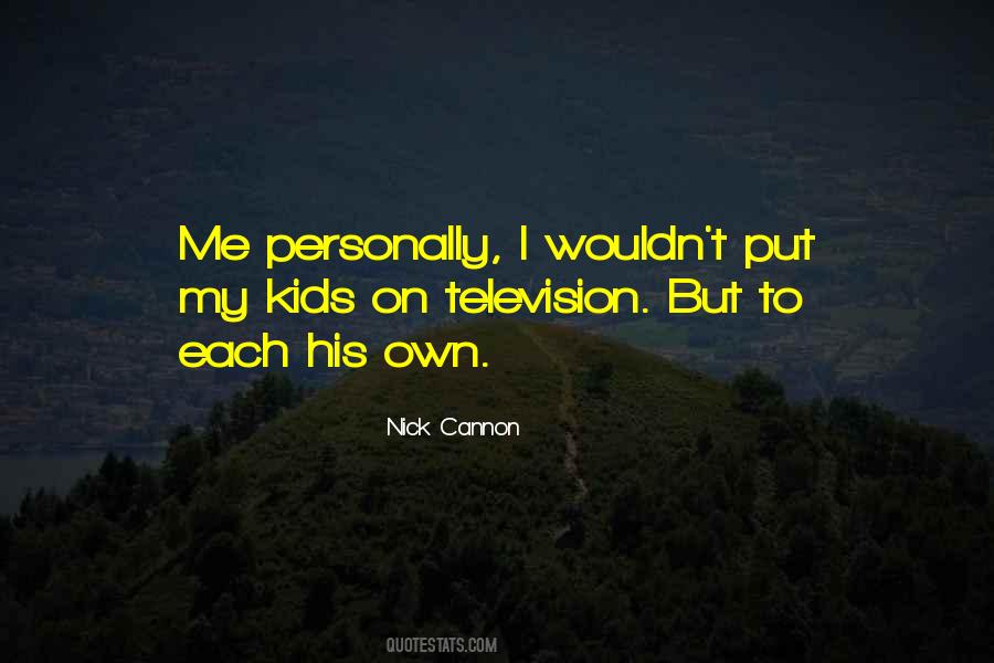 Nick Cannon Quotes #1091775
