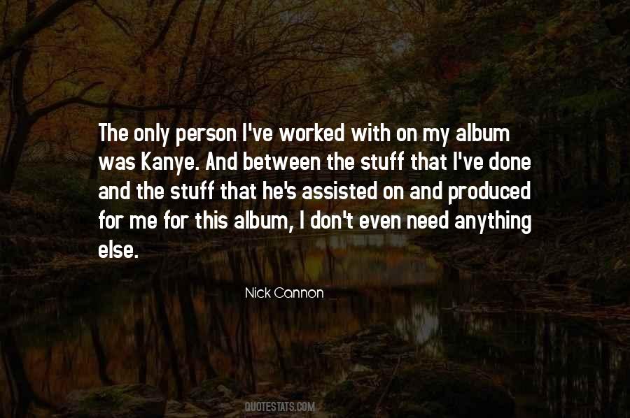 Nick Cannon Quotes #1472048