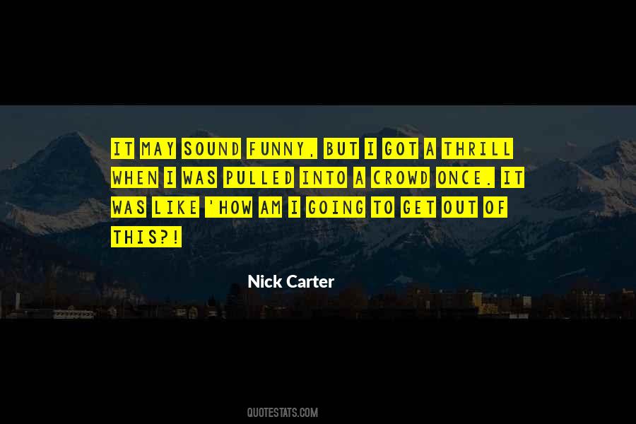 Nick Carter Quotes #323763
