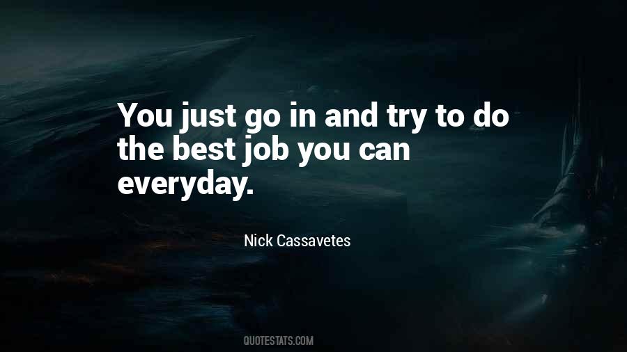 Nick Cassavetes Quotes #1181354