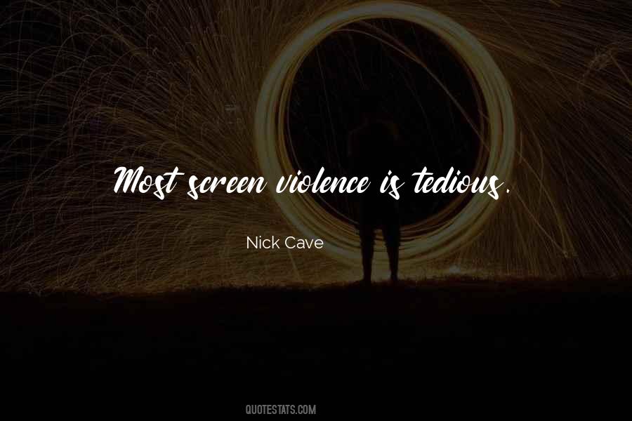 Nick Cave Quotes #1308357