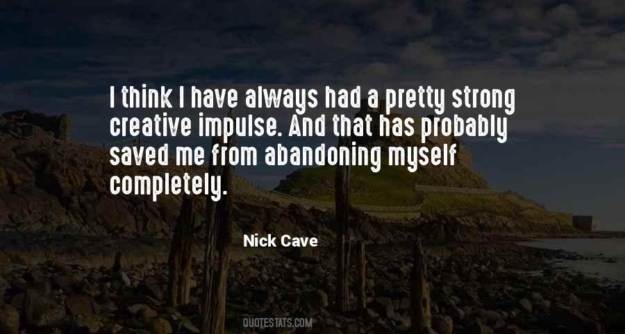 Nick Cave Quotes #374913