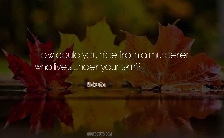 Nick Cutter Quotes #1718507